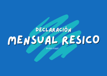 Declaración Mensual RESICO FIXAT