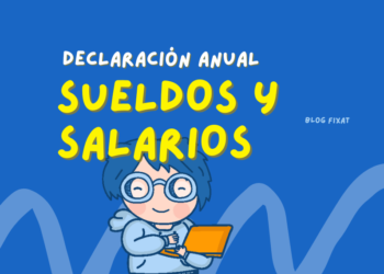 Declaración anual simplificada: Consejos y ejemplos para sueldos y salarios. 