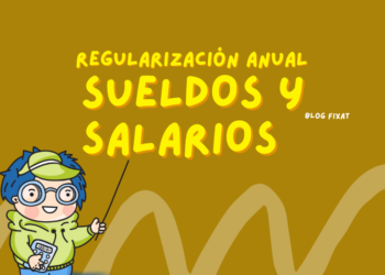 Regularización de sueldos y salarios: Una oportunidad para optimizar tu fiscalidad.