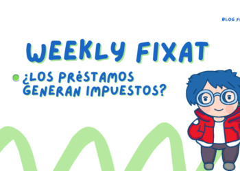 ¿Los préstamos generan impuestos? Lo que sí y lo que no te dice el SAT 