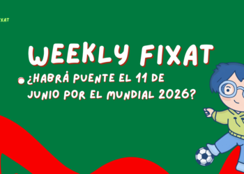 ¿Habrá puente el 11 de junio por el Mundial 2026?
